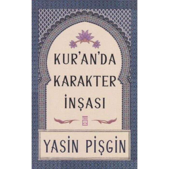 Kuranda Karakter İnşası