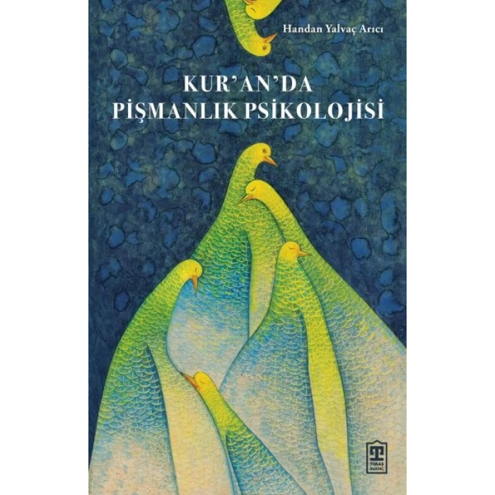 Kur’an’da Pişmanlık Psikolojisi