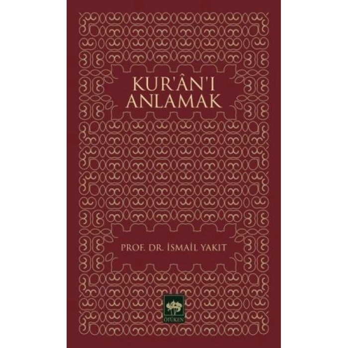 Kur’an’ı Anlamak