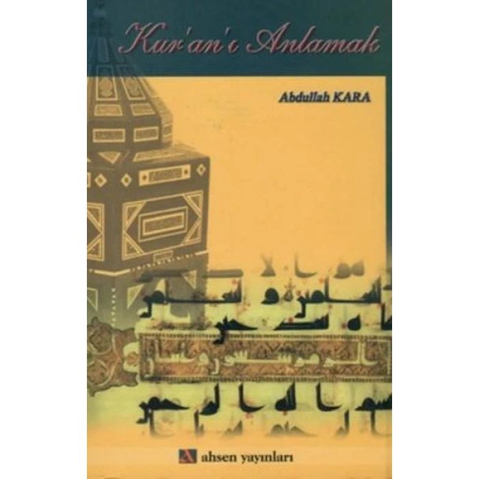 Kur’an’ı Anlamak
