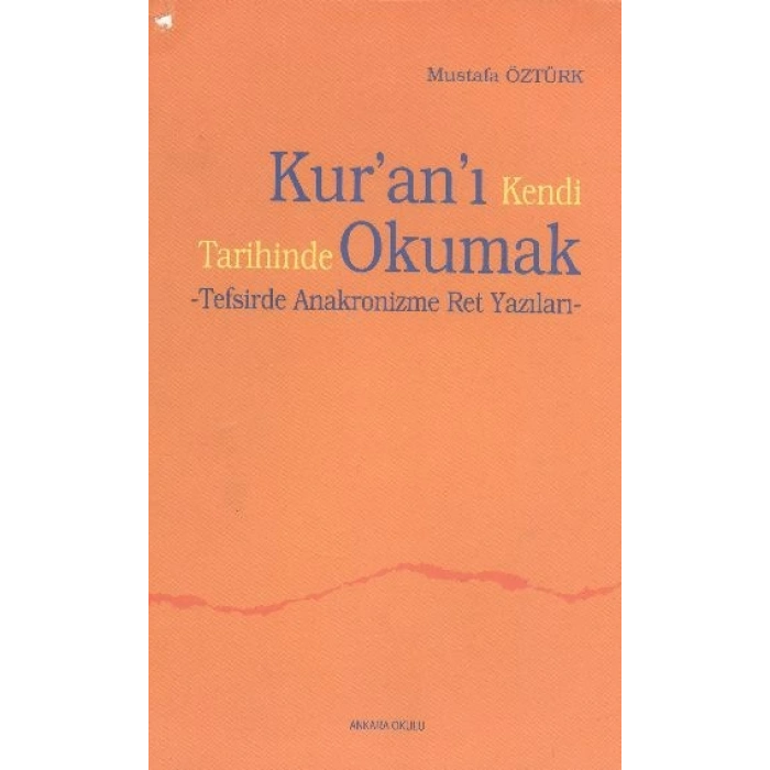 Kuranı Kendi Tarihinde Okumak