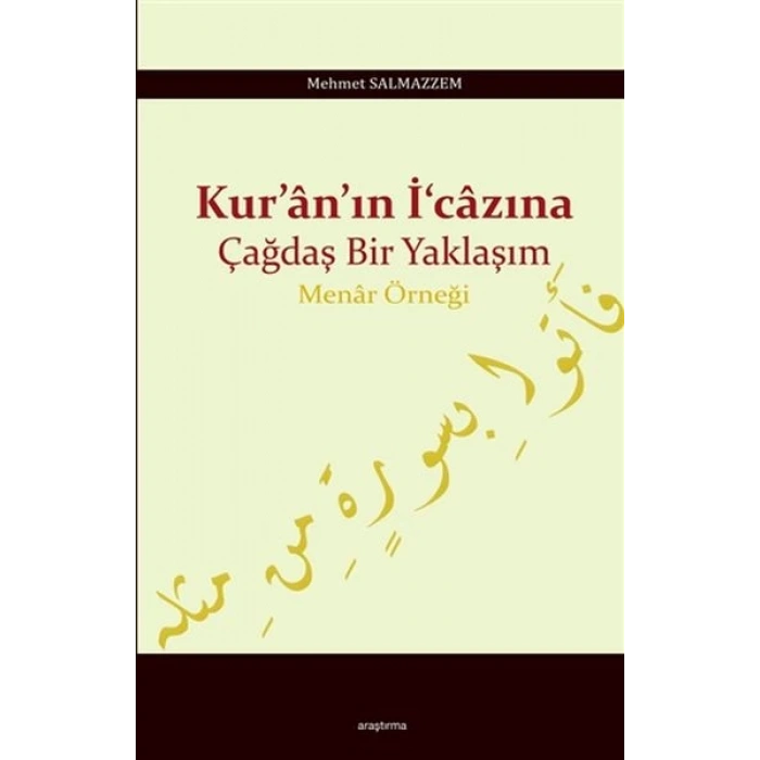 Kuranın İcazına Çağdaş Bir Yaklaşım - Menar Örneği