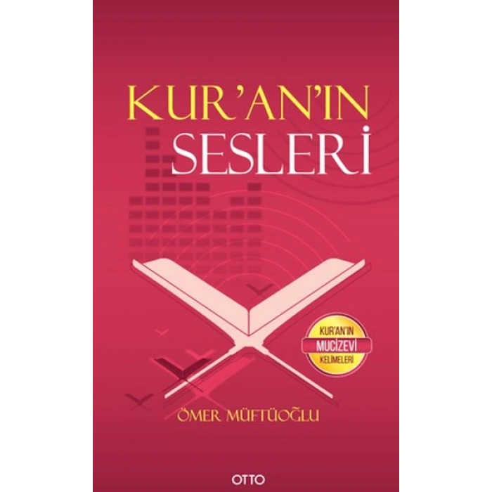 Kur’an’ın Sesleri
