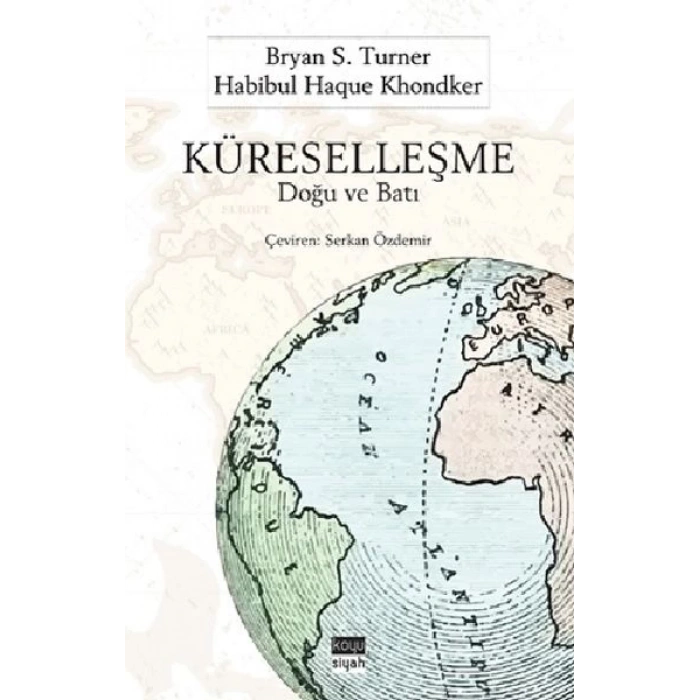 Küreselleşme : Doğu ve Batı