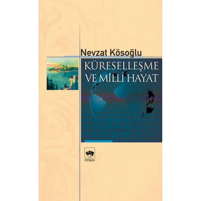 Küreselleşme ve Milli Hayat