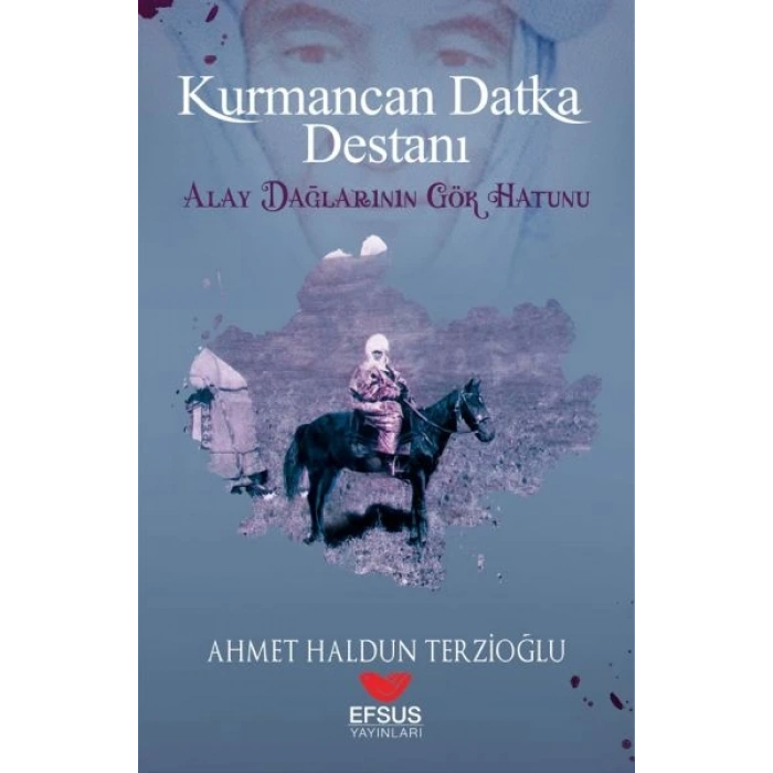 Kurmancan Datka Destanı
