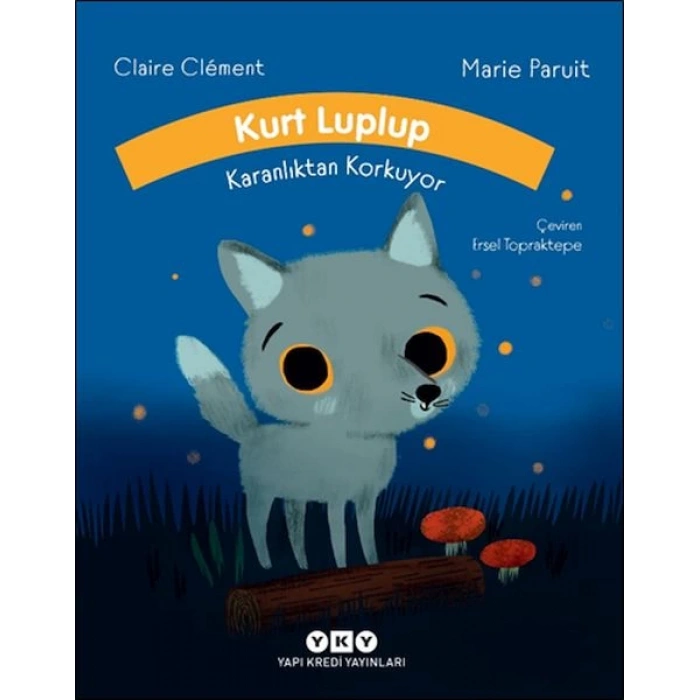 Kurt Luplup Karanlıktan Korkuyor