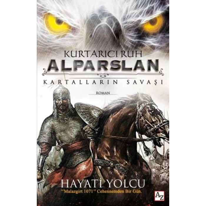 Kurtarıcı Ruh Alparslan - Kartalların Savaşı