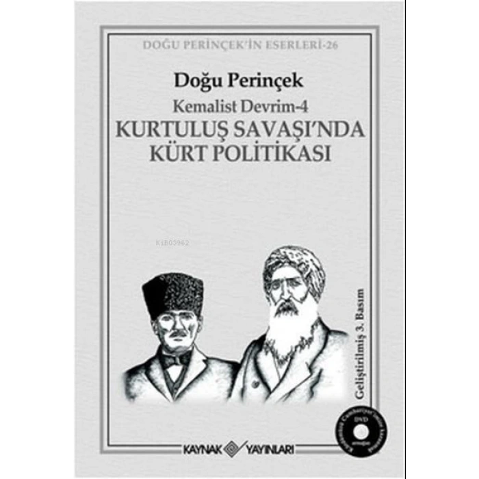 Kurtuluş Savaşı’nda Kürt Politikası
