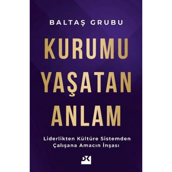 Kurumu Yaşatan Anlam