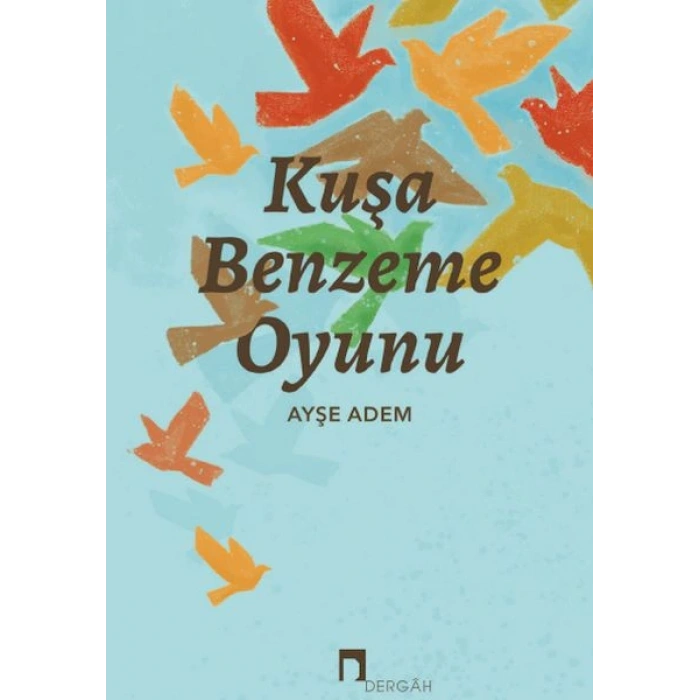 Kuşa Benzeme Oyunu