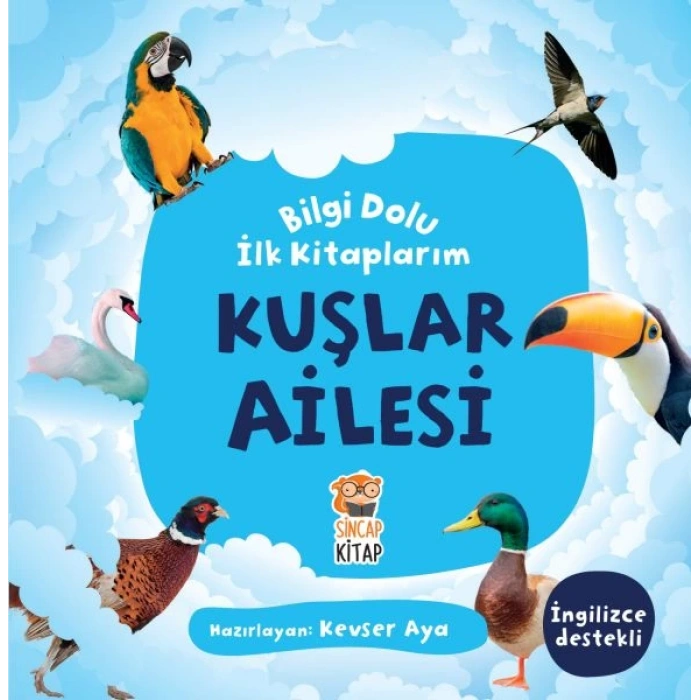 Kuşlar Ailesi - Bilgi Dolu İlk Kitaplarım