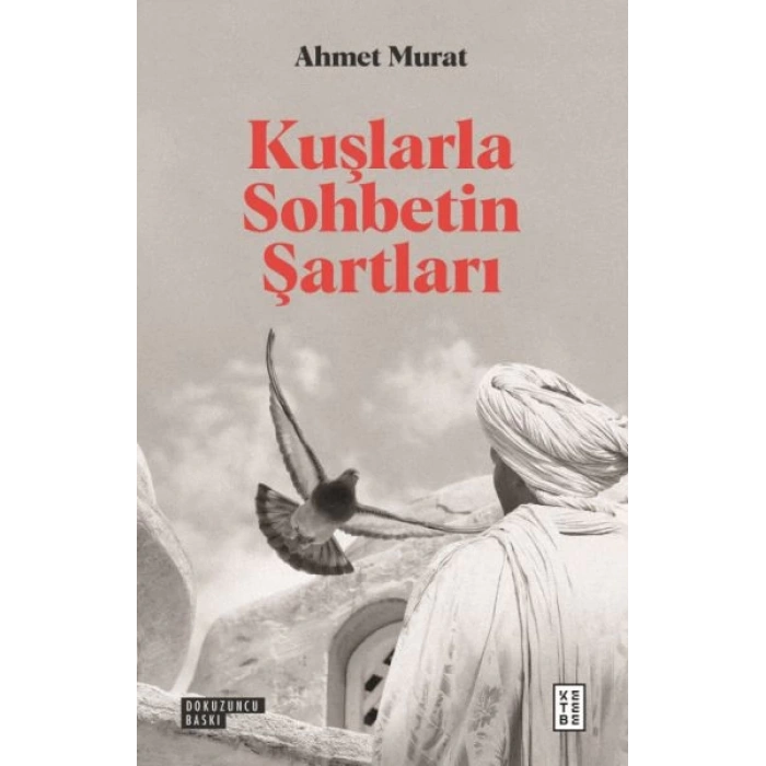 Kuşlarla Sohbetin Şartları