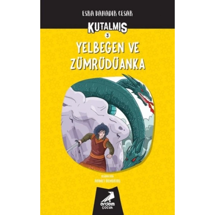 Kutalmış - Yelbegen ve Zümrüdüanka