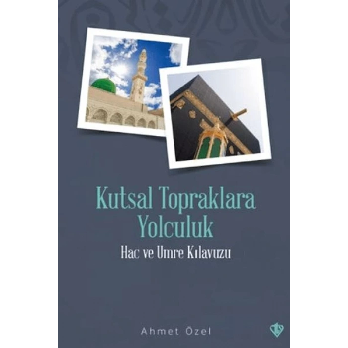 Kutsal Topraklara Yolculuk