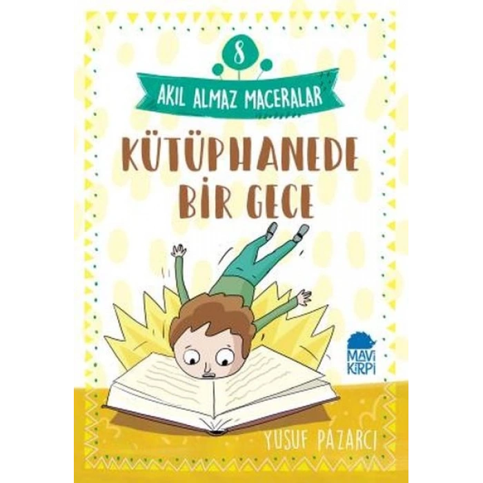 Kütüphanede Bir Gece - 8 Akıl Almaz Maceralar 4. Sınıf