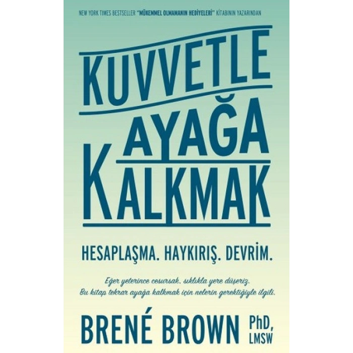 Kuvvetle Ayağa Kalkmak
