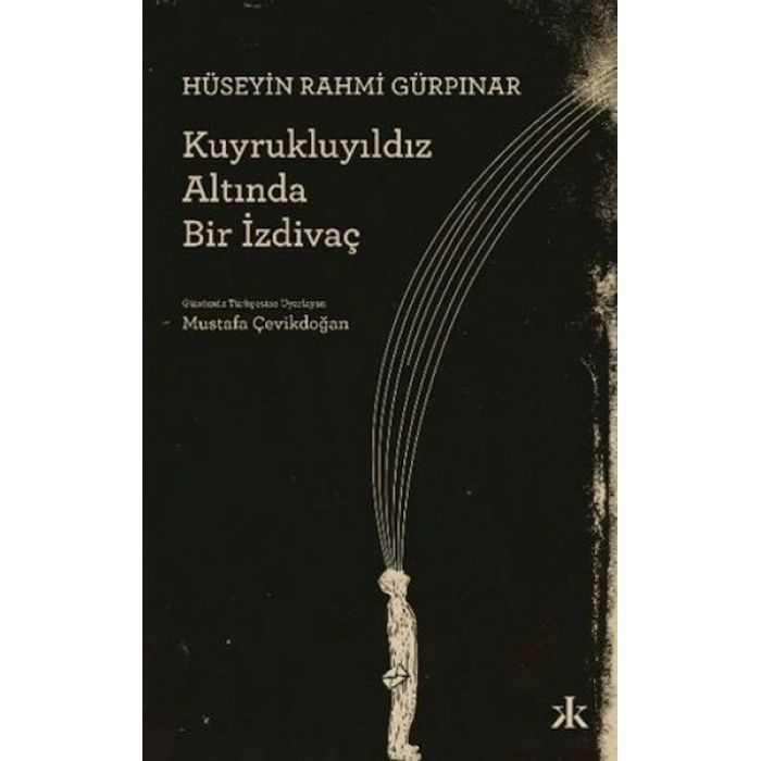 Kuyrukluyıldız Altında Bir İzdivaç