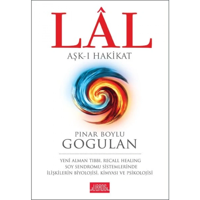 Lal - Aşk-ı Hakikat