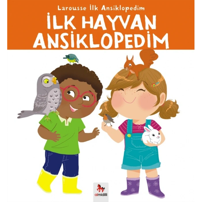 Larousse İlk Ansiklopedim Dizisi - İlk Hayvan Ansiklopedim