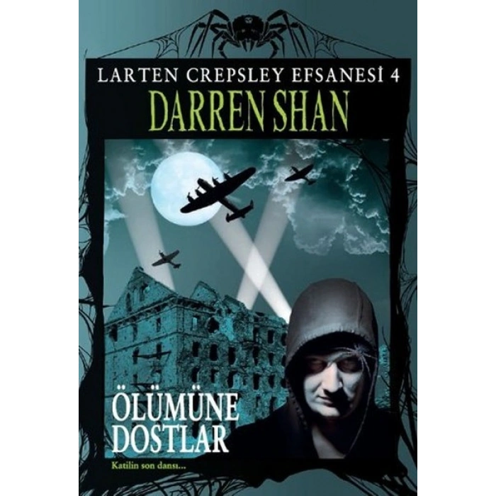 Larten Crepsley Efsanesi - Öümüne Dostlar 4. Kitap