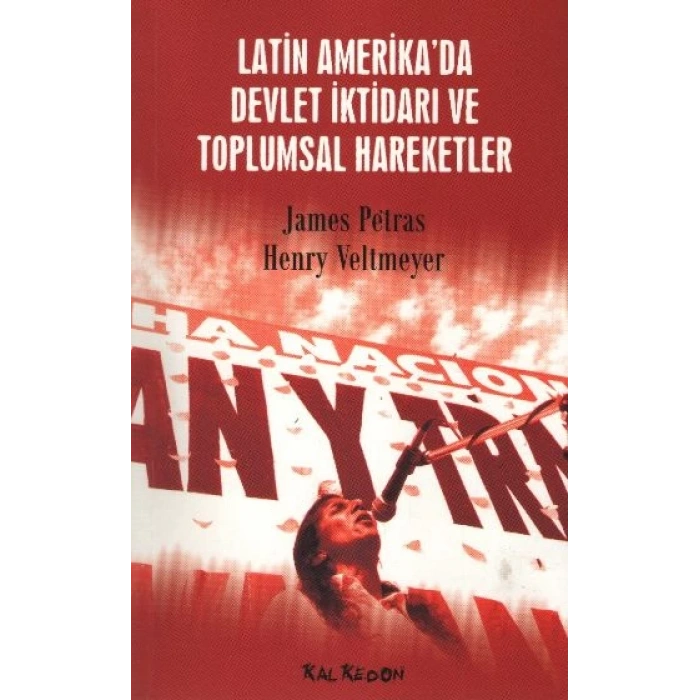 Latin Amerikada Devlet İktidarı ve Toplumsal Hareketler
