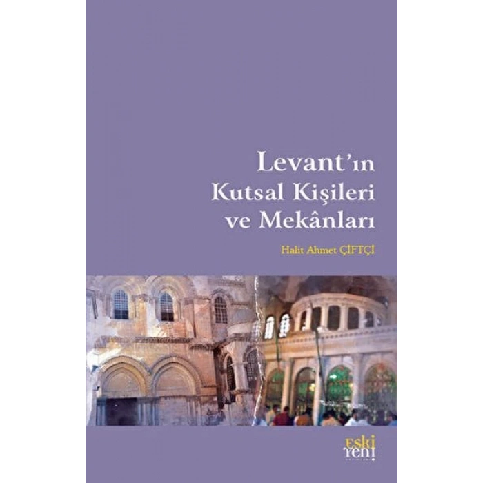 Levantın Kutsal Kişileri ve Mekanları