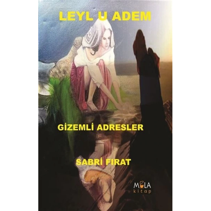 Leylu Adem Gizemli Adresler