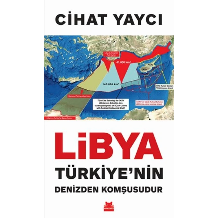 Libya Türkiye’nin Denizden Komşusudur