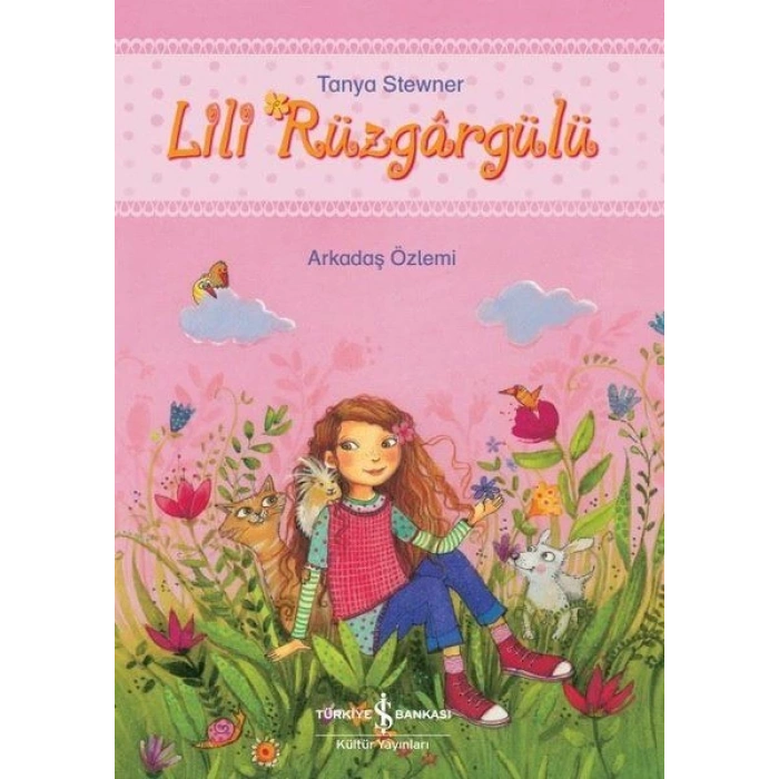 Lili Rüzgargülü - Arkadaş Özlemi