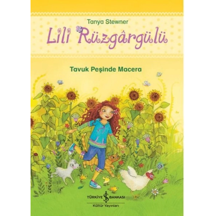 Lili Rüzgargülü - Tavuk Peşinde Macera