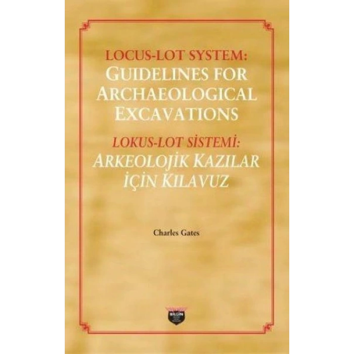 Locus - Loy System: Guidelines for Archaeological Excavations