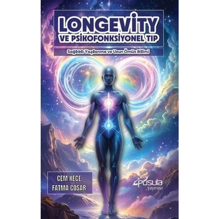 Longevity ve Psikofonksiyonel Tıp