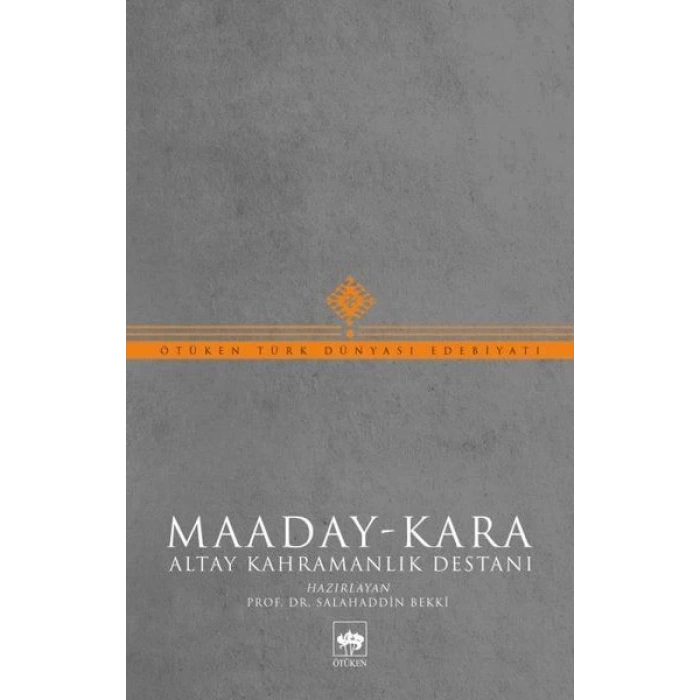 Maaday- Kara - Altay Kahramanlık Destanı