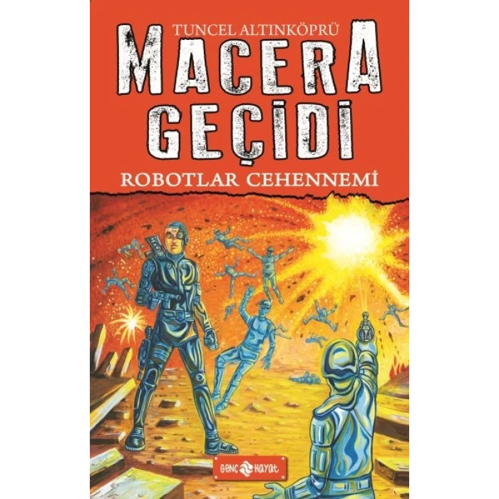 Macera Geçidi 16 - Robotlar Cehennemi
