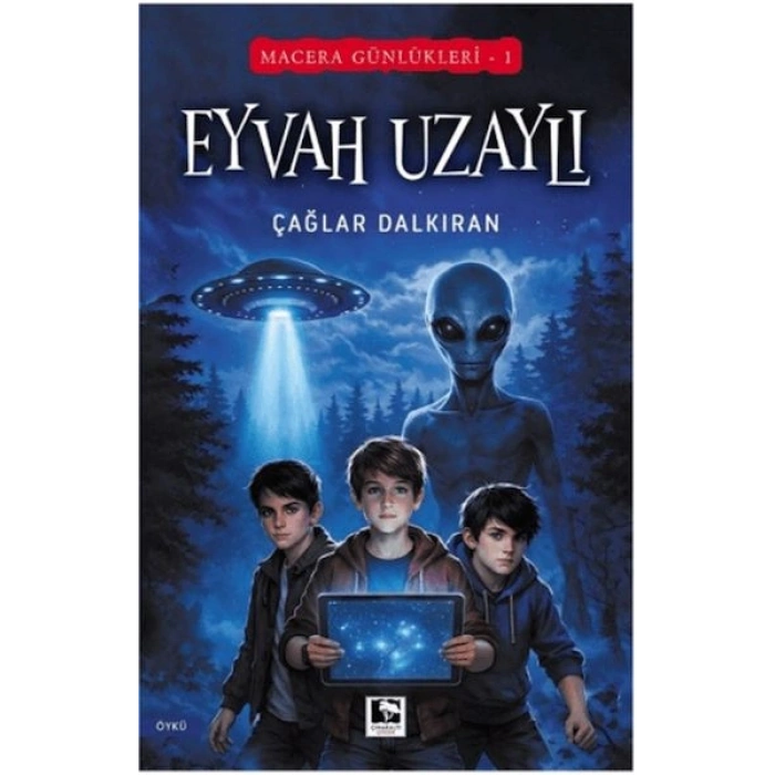 Macera Günlükleri 1 - Eyvah Uzaylı