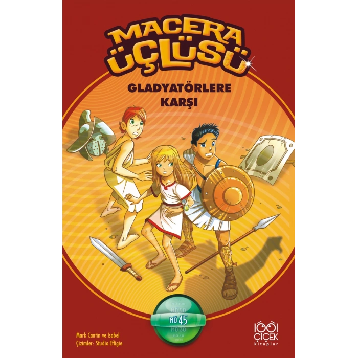 Macera Üçlüsü Gladyatörlere Karşı