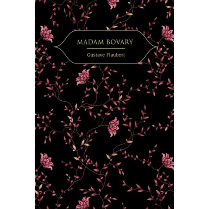 Madam Bovary (Altın Yaldızlı - Ciltli)