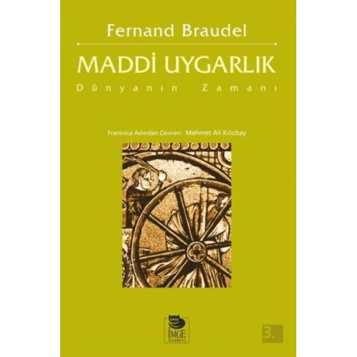 Maddi Uygarlık - Dünyanın Zamanı