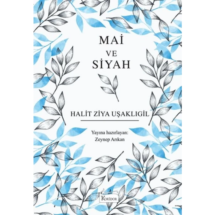 Mai ve Siyah (Bez Ciltli)