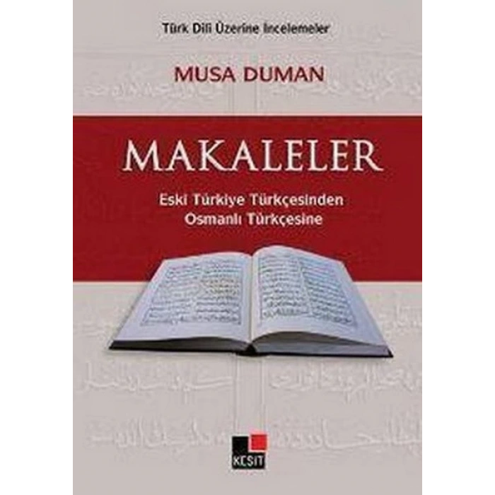 Makaleler Eski Türkiye TürkçesindenOsmanlı Türkçesine