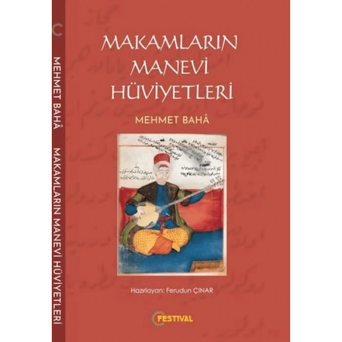 Makamların Manevi Hüviyetleri
