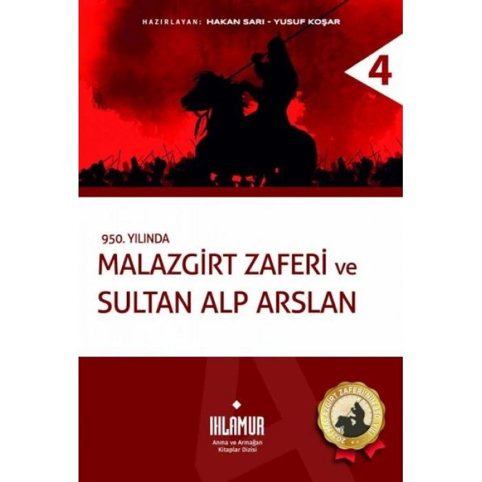 Malazgirt Zaferi ve Sultan Alp Arslan