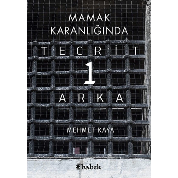 Mamak Karanlığında Tecrit 1 Arka