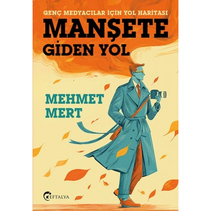 Manşete Gİden Yol