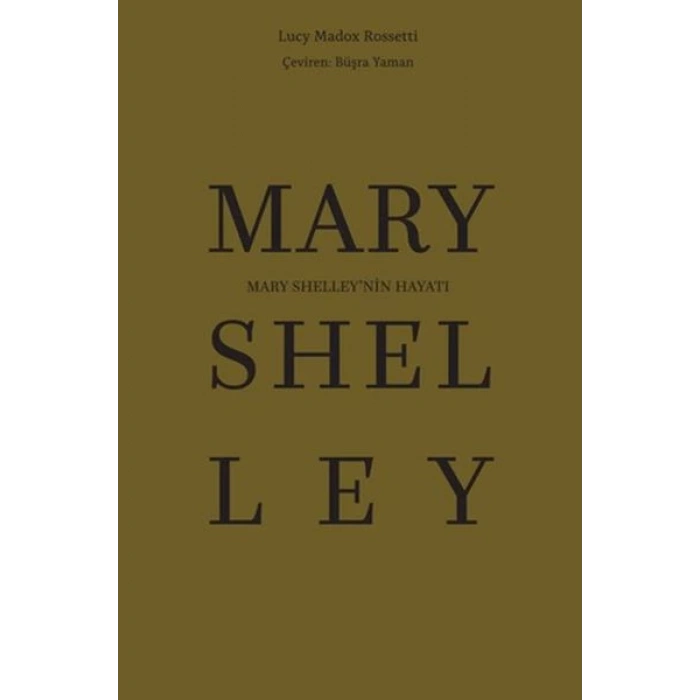 Mary Shelley’nin Hayatı