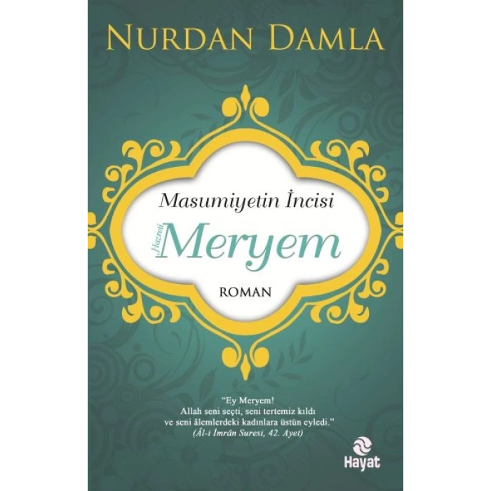 Masumiyetin İncisi Hazreti Meryem