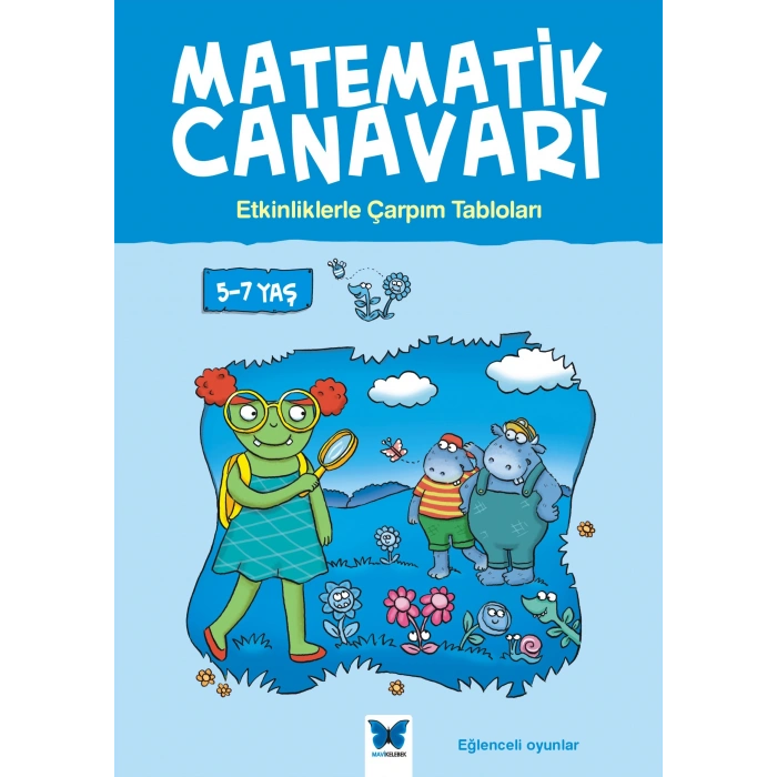 Matematik Canavarı - Etkinliklerle Çarpım Tabloları