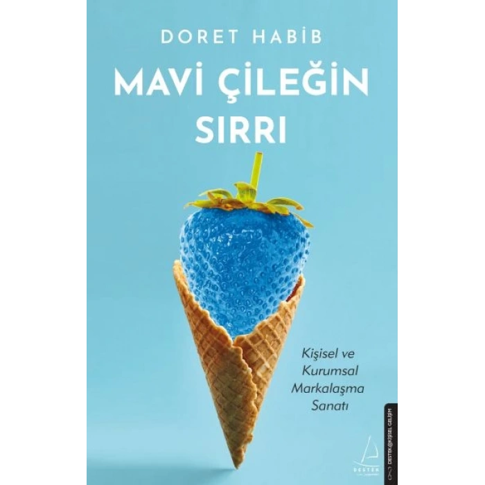 Mavi Çileğin Sırrı