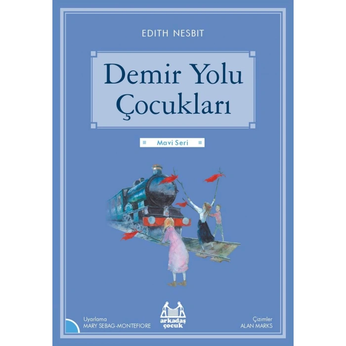 Mavi Seri - Demir Yolu Çocukları